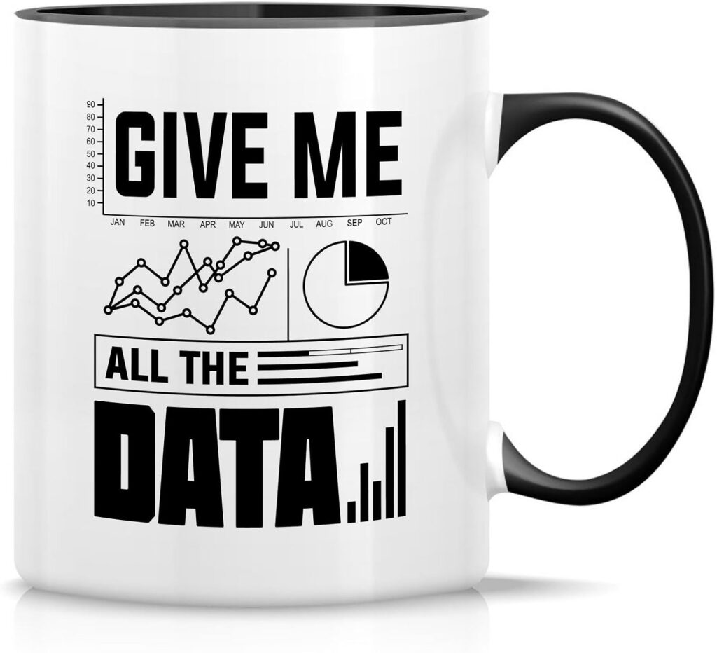 Retreez Give Me All The Data Data Science Scientist Analyst Coffee Mugs